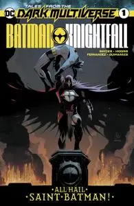 Tales From The Dark Multiverse-Batman Knightfall 2019