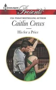 «His for a Price» by Caitlin Crews