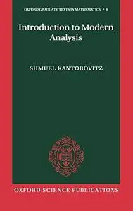 Introduction to Modern Analysis