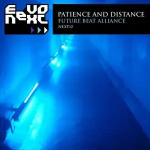Future Beat Alliance - Patience and Distance