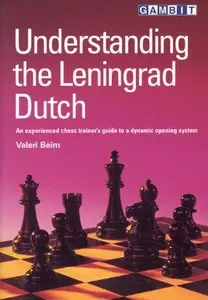Understanding the Leningrad Dutch by Valeri Beim