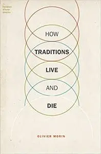 How Traditions Live and Die