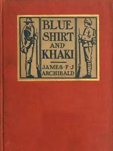 «Blue Shirt and Khaki a Comparison» by James F.J. Archibald