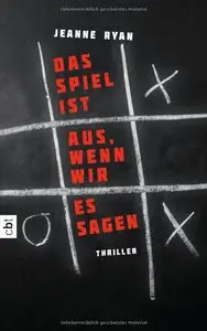 Jeanne Ryan - Das Spiel ist aus, wenn wir es sagen