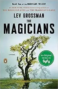 The Magicians: A Novel (Magicians Trilogy)
