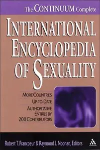 The Continuum Complete International Encyclopedia of Sexuality: Updated, With More Countries
