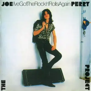 The Joe Perry Project - I've Got The Rock'n' Rolls Again (1981)