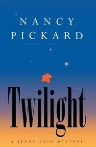 «Twilight» by Nancy Pickard