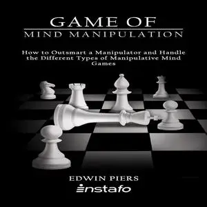 «Game of Mind Manipulation» by Instafo, Edwin Piers