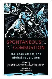 Combustion: The Eros Effect and Global Revolution