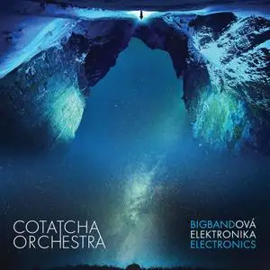 Cotatcha Orchestra - Bigbandová elektronika (2020) [Official Digital Download 24/96]