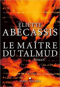 Le Maître du Talmud - Éliette Abécassis