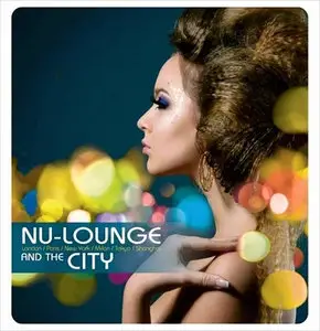 VA - Nu Lounge And The City (2CD) (2010)