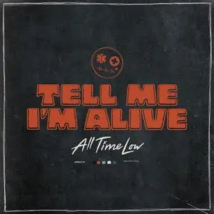 All Time Low - Tell Me I'm Alive (2023)