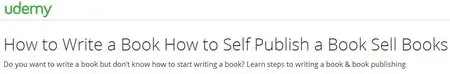 How to Write a Book How to Self Publish a Book Sell Books