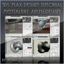 3ds Max Design Tutorial - MentalRay Arch & Design