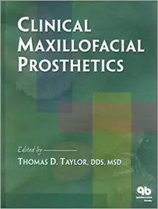 Clinical Maxillofacial Prosthetics