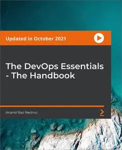 The DevOps Essentials - The Handbook [October 2021]