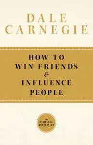 How to Win Friends and Influence People