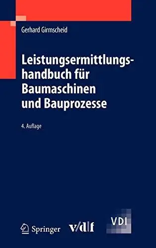 Leistungsermittlungshandbuch für Baumaschinen und Bauprozesse