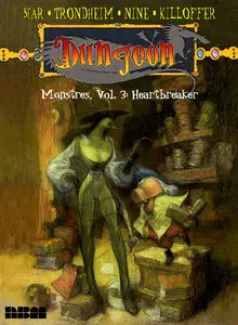 Dungeon, Monstres 3: Heartbreaker (2010)