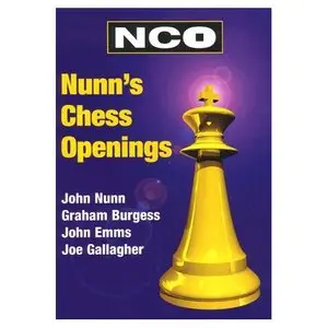 Nunn's Chess Openings (Cadogan Chess Books) by Graham Burgess [Repost]