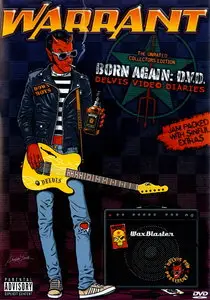 Warrant - Born Again: D.V.D. Delvis Video Diaries (2007)