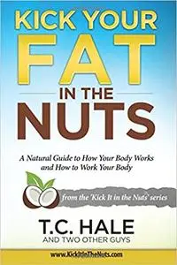 Kick Your Fat in the Nuts