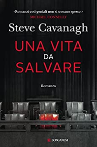 Una vita da salvare - Steve Cavanagh
