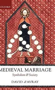 Medieval Marriage: Symbolism and Society