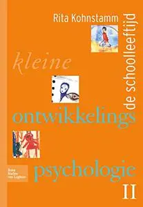 Kleine ontwikkelingspsychologie II: De schoolleeftijd