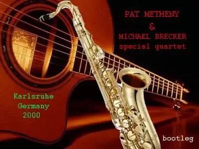 Pat Metheny and Michael Brecker Special Quartet