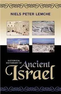 Historical Dictionary of Ancient Israel (Repost)