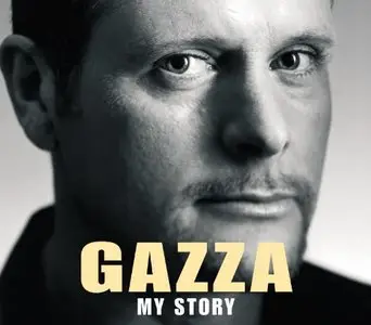 Gazza: My Story  (Audiobook) (Repost)