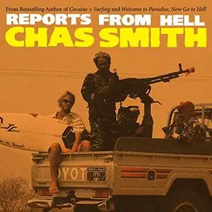 Reports from Hell  [Audiobook]