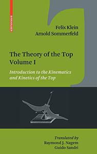 The Theory of the Top. Volume I: Introduction to the Kinematics and Kinetics of the Top (Repost)