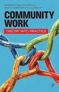 Community Work: Theory into Practice