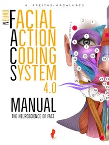 NeuroFACS 4.0: The Neuroscience of Face