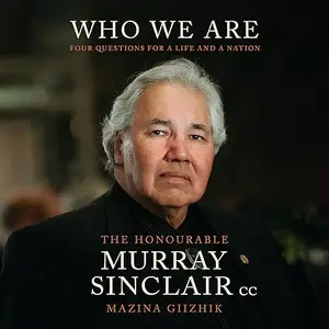 Who We Are: Four Questions For a Life and a Nation [Audiobook]