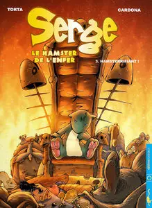 Serge, Le Hamster De L'enfer - Tome 3 - Hamsterrifiant!