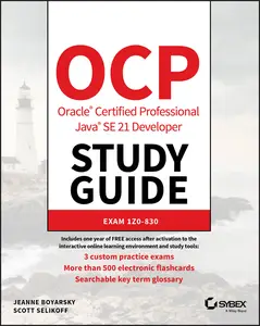 OCP Oracle Certified Professional Java SE 21 Developer Study Guide (Sybex Study Guide)