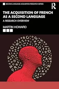 The Acquisition of French as a Second Language