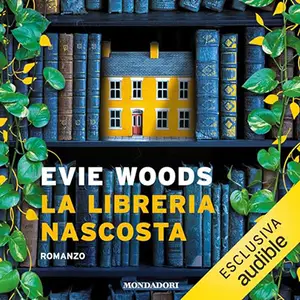 «La libreria nascosta» by Evie Woods