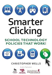Smarter Clicking: School Technology Policies That Work!