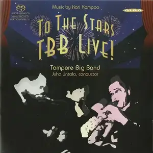 Tampere Big Band - To The Stars: TBB Live! (2010) MCH PS3 ISO + DSD64 +  Hi-Res FLAC