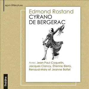 Edmond Rostand, "Cyrano de Bergerac"