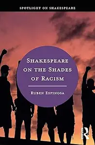 Shakespeare on the Shades of Racism