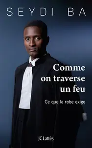Seydi Ba, "Comme on traverse un feu: Ce que la robe exige"