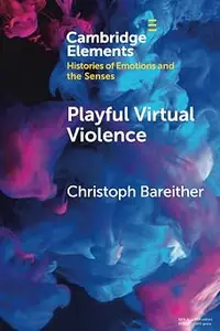 Playful Virtual Violence