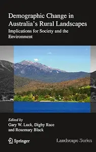 Demographic Change in Australia's Rural Landscapes: Implications for Society and the Environment